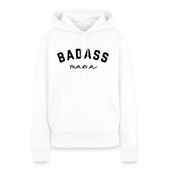Maman badass - Sweat à capuche Premium bio Femme - blanc - Devant - Julia (174cm)