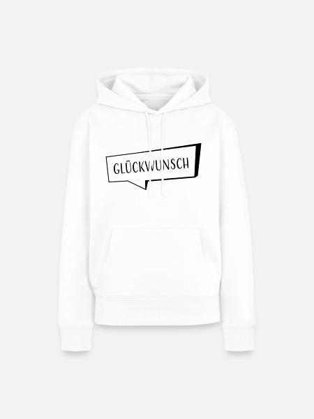 Glueckwunsch - Frauen Premium Bio Hoodie - Weiß