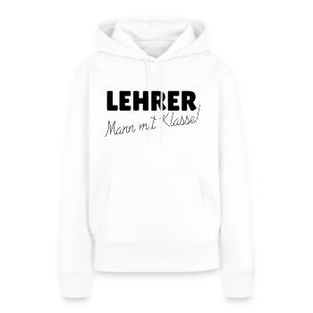 Lehrer Mann mit Klasse - Frauen Premium Bio Hoodie - Weiß - Vorne - Julia (174cm)