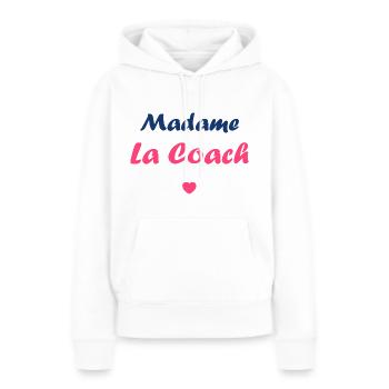 Madame la coach - Sweat à capuche Premium bio Femme - blanc - Devant - Julia (174cm)