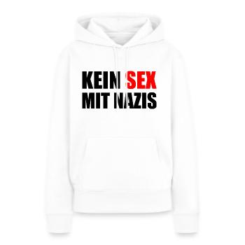 kein sex mit nazis - Frauen Premium Bio Hoodie - Weiß - Vorne - Julia (174cm)