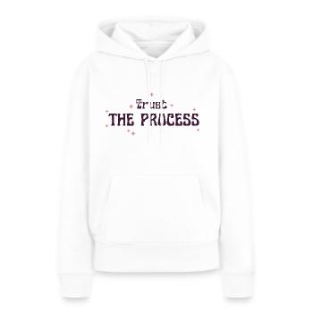 trust the process - Women’s Premium Organic Hoodie - white - Front - Julia (174cm)