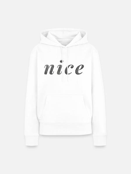 Nice - Frauen Premium Bio Hoodie - Weiß