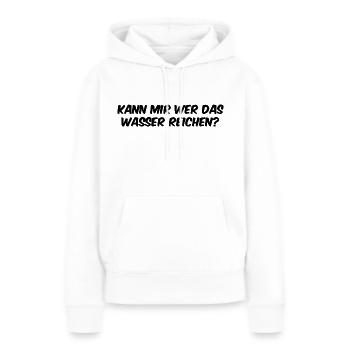 kann mir wer das wasser reichen - Frauen Premium Bio Hoodie - Weiß - Vorne - Julia (174cm)