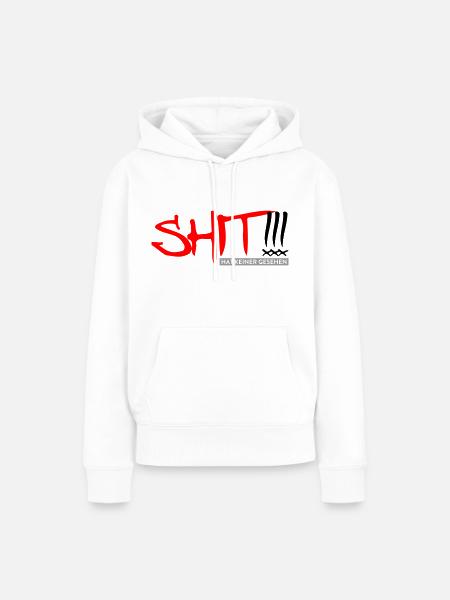 SHIT hat keiner gesehen - Frauen Premium Bio Hoodie - Weiß