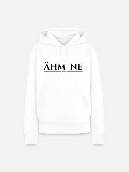 ähm ne - Frauen Premium Bio Hoodie - Weiß