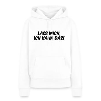 lass mich ich kann das - Frauen Premium Bio Hoodie - Weiß - Vorne - Julia (174cm)