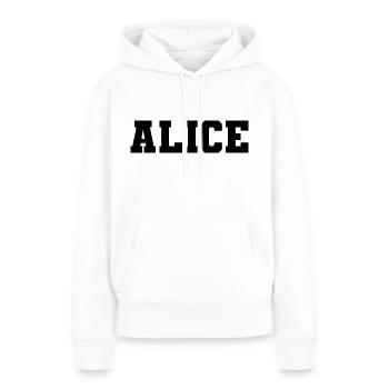 Name - Alice - Frauen Premium Bio Hoodie - Weiß - Vorne - Julia (174cm)