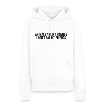 Les animaux sont mes amis, je ne mange pas mes amis - Sweat à capuche Premium bio Femme - blanc - Devant - Julia (174cm)