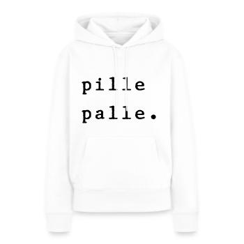 Pillepalle. - Frauen Premium Bio Hoodie - Weiß - Vorne - Julia (174cm)