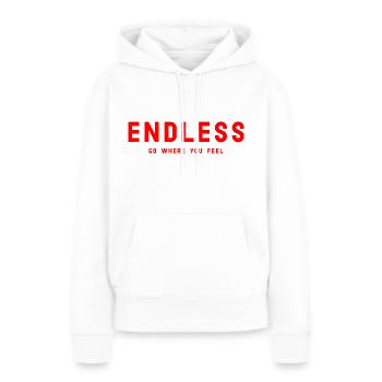 ENDLOS Geh dorthin, wo du dich fühlst - Frauen Premium Bio Hoodie - Weiß - Vorne - Julia (174cm)