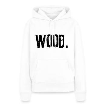 Wood. - Shirt - Frauen Premium Bio Hoodie - Weiß - Vorne - Julia (174cm)