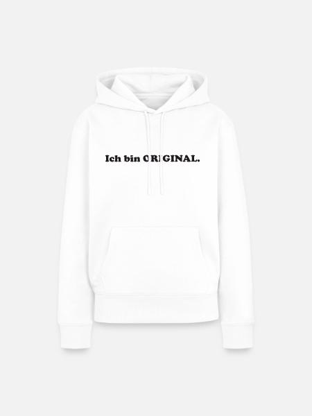ich bin ORIGINAL - Frauen Premium Bio Hoodie - Weiß