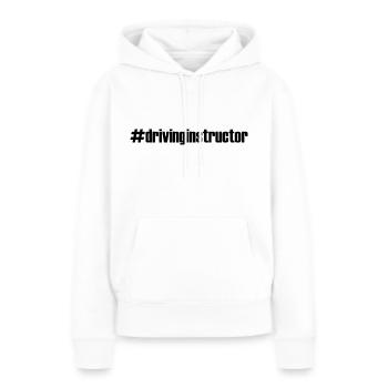 #drivinginstructor - # - Driving Instructor - Driving School - Women’s Premium Organic Hoodie - white - Front - Julia (174cm)
