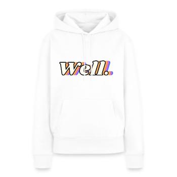 Well. | Glitch Wordart - Frauen Premium Bio Hoodie - Weiß - Vorne - Julia (174cm)