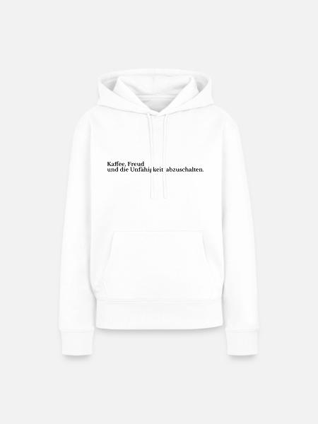 Witziges Design: Kaffee & Unruhe - Frauen Premium Bio Hoodie - Weiß