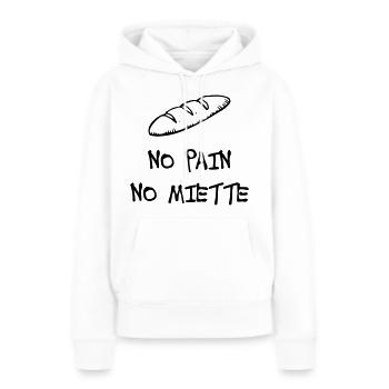 No Pain No Miette - Sweat à capuche Premium bio Femme - blanc - Devant - Julia (174cm)