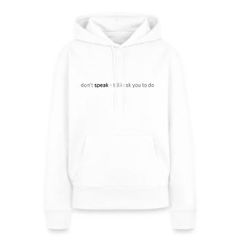 sei still! - Frauen Premium Bio Hoodie - Weiß - Vorne - Julia (174cm)