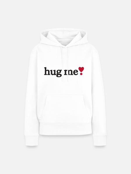 Hug me - Frauen Premium Bio Hoodie - Weiß