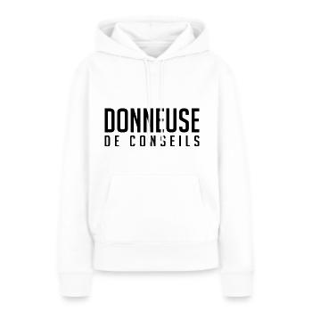 Donneuse De Conseils Leçons Morale Humour - Sweat à capuche Premium bio Femme - blanc - Devant - Julia (174cm)