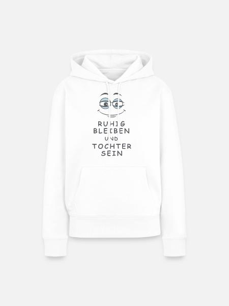 Tochter sein - Frauen Premium Bio Hoodie - Weiß