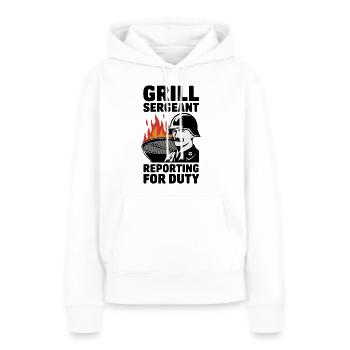 Grill Sergeant Reporting For Duty - Women’s Premium Organic Hoodie - white - Front - Julia (174cm)
