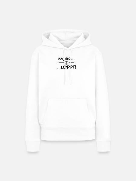 Plattdeutsch Nordsee - Moin löppt - Frauen Premium Bio Hoodie - Weiß