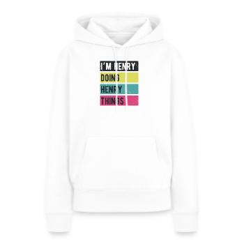 Ich bin Henry Macht Henry Dinge Retro Farben - Frauen Premium Bio Hoodie - Weiß - Vorne - Julia (174cm)