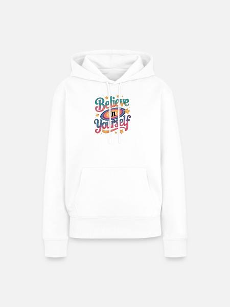 Believe in Yourself - Galaxy - Frauen Premium Bio Hoodie - Weiß