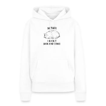 Maman chat qui dit peau et os - Sweat à capuche Premium bio Femme - blanc - Devant - Julia (174cm)
