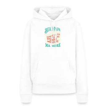 Beau-Papa Humour Cadeau Fête Des Pères Retro - Sweat à capuche Premium bio Femme - blanc - Devant - Julia (174cm)