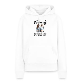 Friends Slay Together - Women’s Premium Organic Hoodie - white - Front - Julia (174cm)