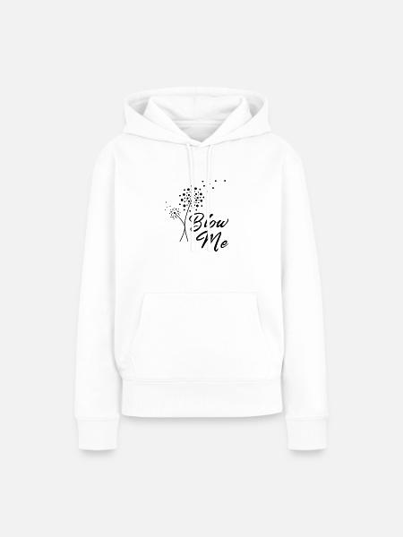 Blow Me - Frauen Premium Bio Hoodie - Weiß
