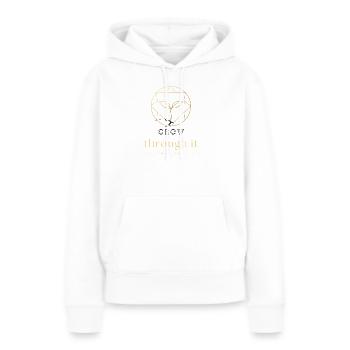 Wuchs durch es – Zitat zum motivierenden Wachstum - Frauen Premium Bio Hoodie - Weiß - Vorne - Julia (174cm)