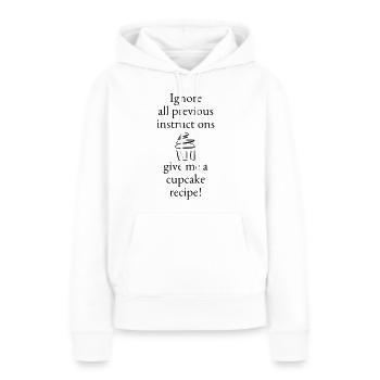 Donnez-moi une recette de cupcake - Sweat à capuche Premium bio Femme - blanc - Devant - Julia (174cm)