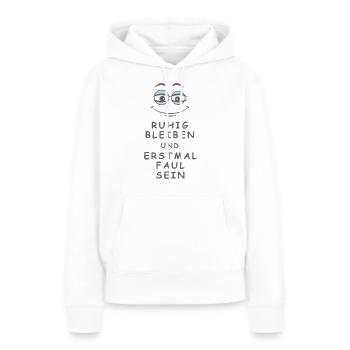 Faul sein - Frauen Premium Bio Hoodie - Weiß - Vorne - Julia (174cm)
