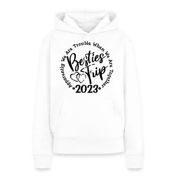 Besties Trip 2023 Fun Girls Trip Wochenendurlaub - Frauen Premium Bio Hoodie - Weiß - Vorne - Julia (174cm)