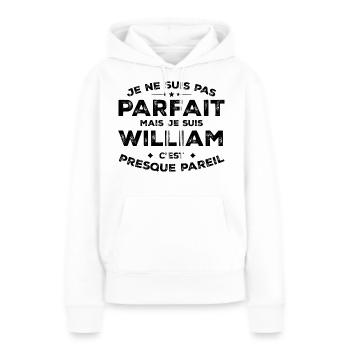 William Ein Vorname, eine Haltung Humor William - Frauen Premium Bio Hoodie - Weiß - Vorne - Julia (174cm)