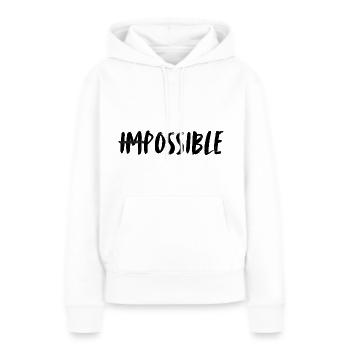 Impossible. possible. Rendre l’impossible possible. - Sweat à capuche Premium bio Femme - blanc - Devant - Julia (174cm)