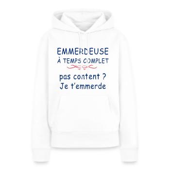 Mon Emmerdeuse A Temps Complet A Moi Humour Copine - Sweat à capuche Premium bio Femme - blanc - Devant - Julia (174cm)