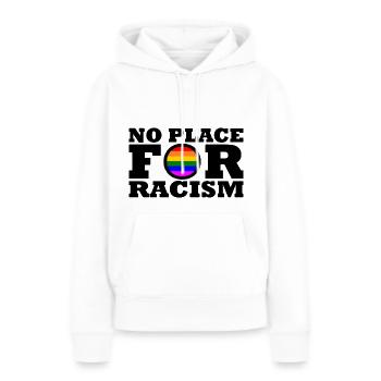 Pas de place pour le racisme - Sweat à capuche Premium bio Femme - blanc - Devant - Julia (174cm)