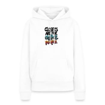 LES PLACARDS SONT POUR LES VÊTEMENTS, PAS POUR LES GENS - Sweat à capuche Premium bio Femme - blanc - Devant - Julia (174cm)