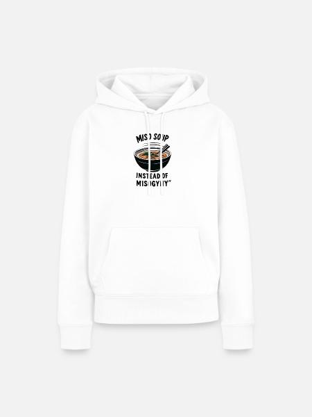 Miso Suppe statt Misogynie - Frauen Premium Bio Hoodie - Weiß