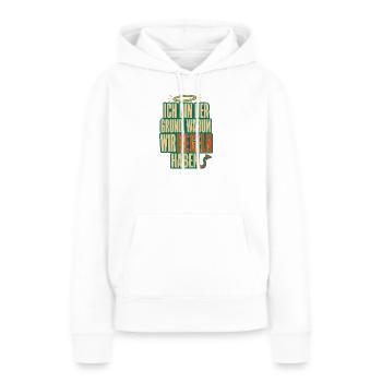 Ich bin der Grund Regeln haben - Frauen Premium Bio Hoodie - Weiß - Vorne - Julia (174cm)