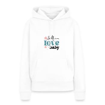 Selbstliebe Baby - Frauen Premium Bio Hoodie - Weiß - Vorne - Julia (174cm)