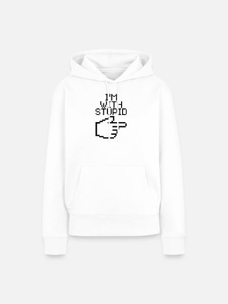 I'm With Stupid – Lustiger IT Spruch - Women’s Premium Organic Hoodie - white