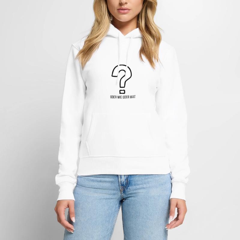 oder wie oder wat ? Frauen Premium Bio Hoodie
