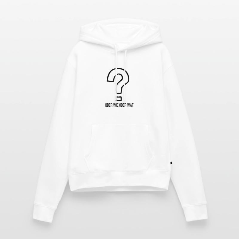 oder wie oder wat ? Frauen Premium Bio Hoodie