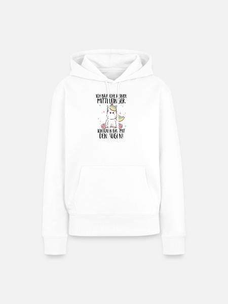 Einhorn Spruch - Brauche keinen Mittelfinger - Frauen Premium Bio Hoodie - Weiß