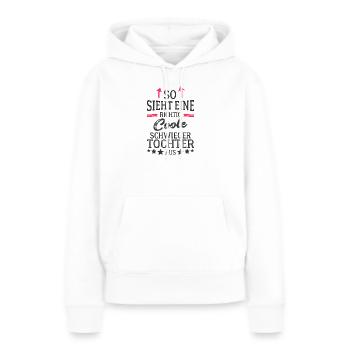 So sieht eine richtig coole Schwiegertochter aus - Frauen Premium Bio Hoodie - Weiß - Vorne - Julia (174cm)